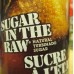Sugar - Natural Turbinado Sugar - Sugar In The Raw /  1 x 500 Grams 